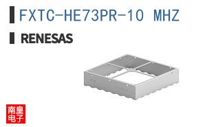 FXTC-HE73PR-10 MHZ