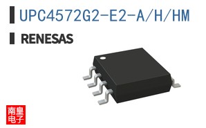 UPC4572G2-E2-A/H/HM